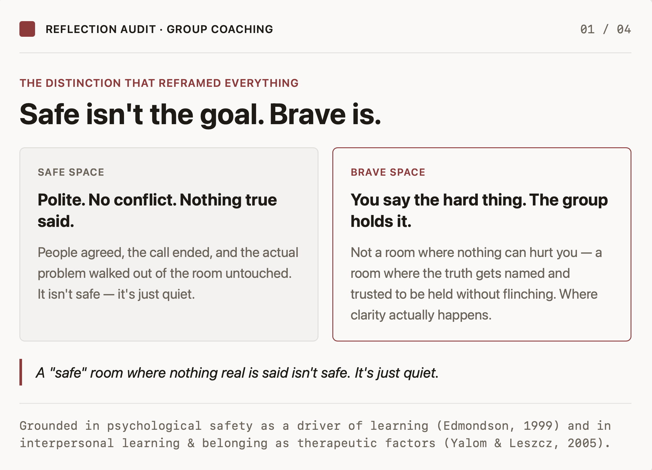 Safe isn't the goal. Brave is.