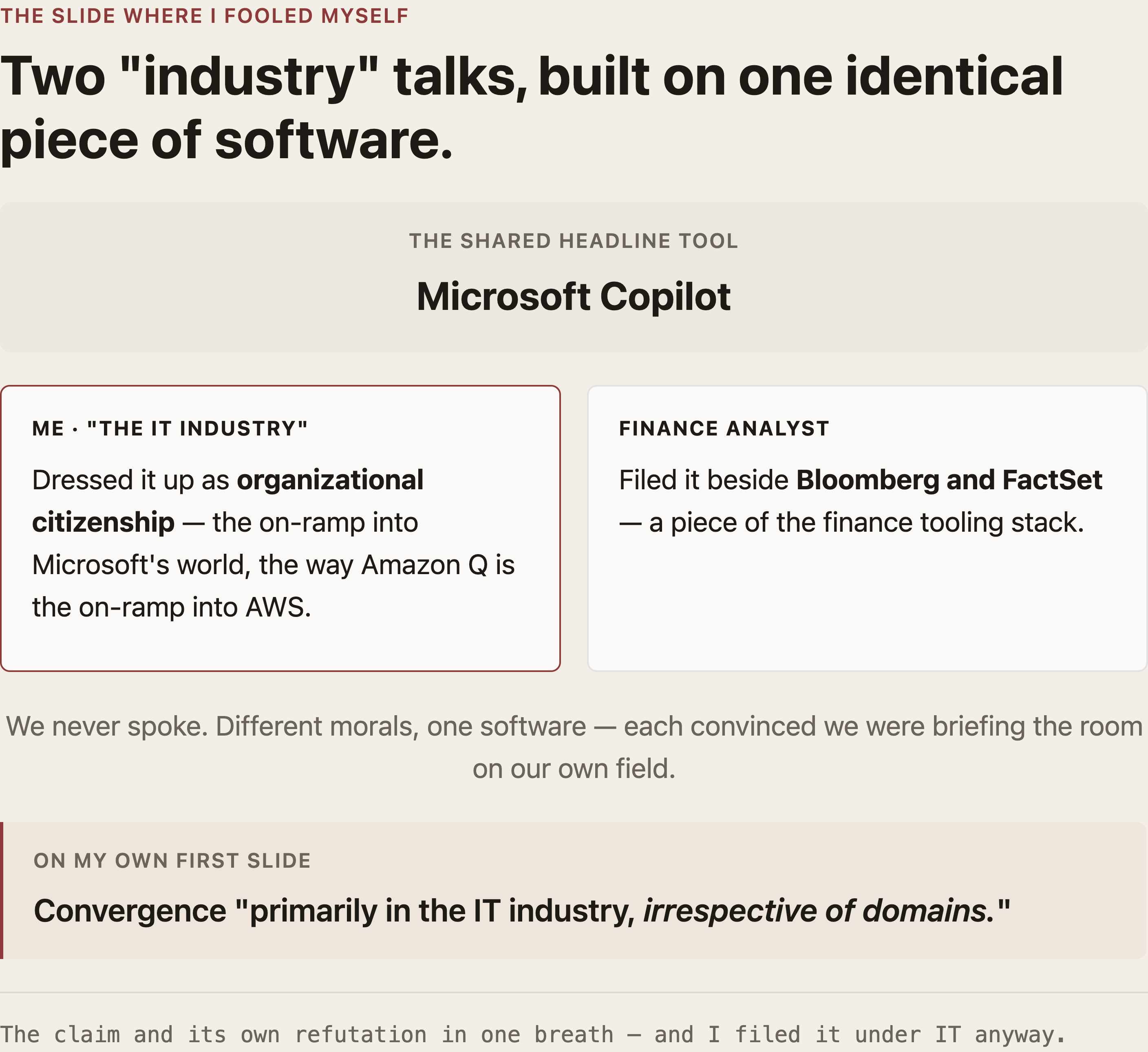 Two "industry" talks built on one identical piece of software: mine, dressed up as "the IT industry," and a finance analyst's — both headlining the same Microsoft Copilot.
